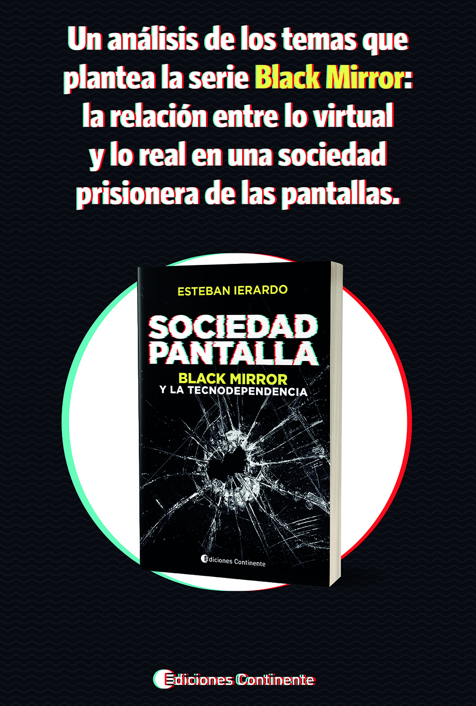 SOCIEDAD PANTALLA : BLACK MIRROR Y LA TECNODEPENDENCIA