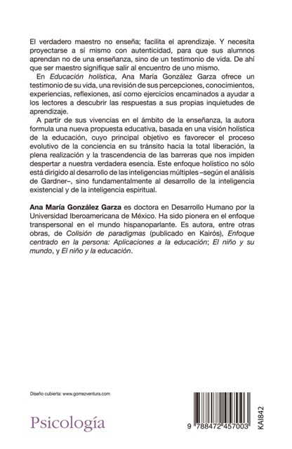 EDUCACION HOLISTICA . LA PEDAGOGIA DEL SIGLO XXI