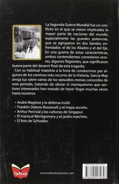 ERRORES MILITARES . HISTORIAS CURIOSAS DE LA SEGUNDA GUERRA MUNDIAL