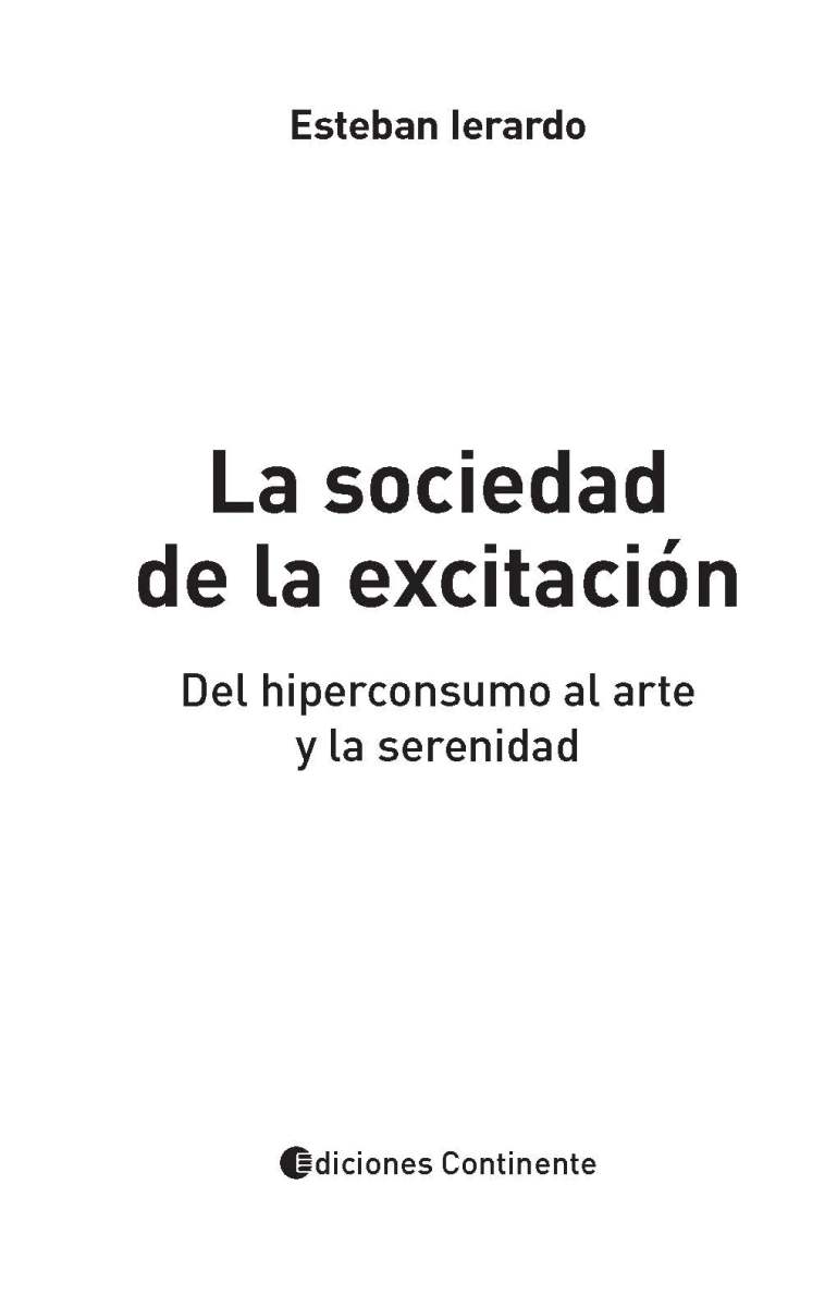 LA SOCIEDAD DE LA EXCITACION 